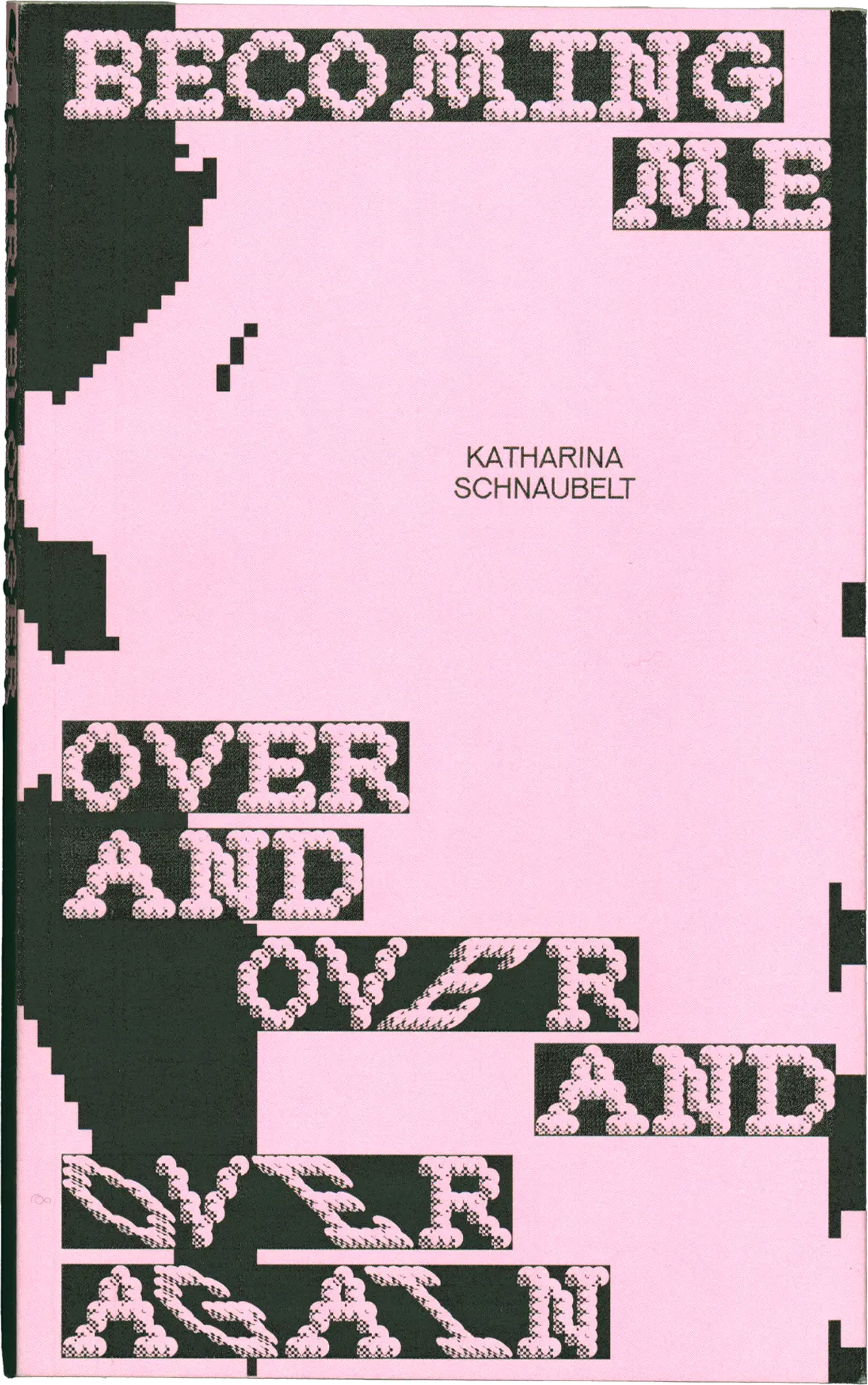 Cover of Becoming me over and over and over again